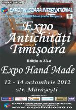 Expo antichități Timișoara & hand made -  Ediţia a XXXIII – a 12 – 14 octombrie 2012